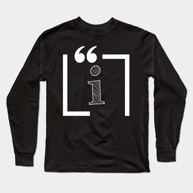 Letter I: Monogram Initial letter i Long Sleeve T-Shirt by EightBats